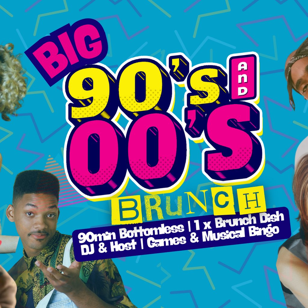 Big 90s vs 00s Bottomless Brunch