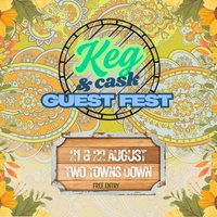 Keg & Cask: Guest Fest at Two Towns Down Brewing