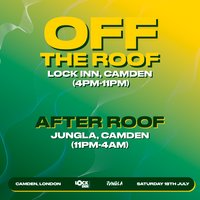 Off Box Events Presents: OFF THE ROOF & AFTER ROOF