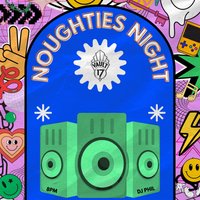 Noughties Night ! - FREE at Vault 17