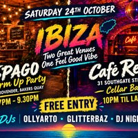 Ibiza In The Vault - Including Pre Party At Spago - 24th October at Cafe Rene
