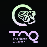 Break Thru x The North Quarter Break Thru x The North Quarter
