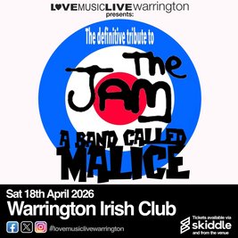 A BAND CALLED MALICE -Warrington Irish Club - (Jam Tribute)