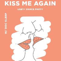 Kiss Me Again #31 w/ Doc Sleep at Soup Kitchen