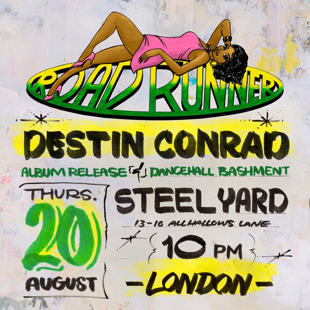 Destin Conrad - Album Release Party & Dancehall Bashment