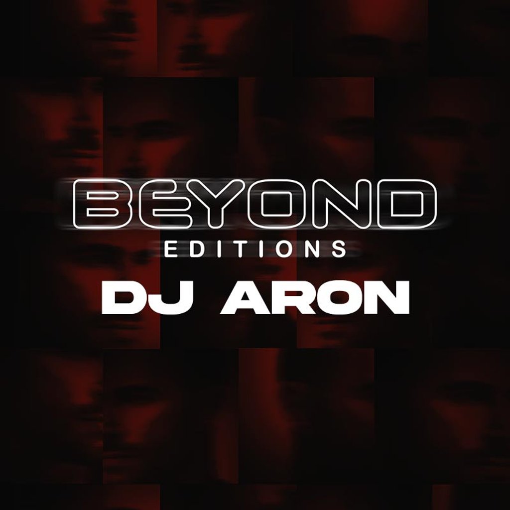 Beyond Editions : DJ Aron