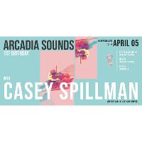 Arcadia Sounds 1st Birthday w/ Casey Spillman Arcadia Sounds 1st Birthday w/ Casey Spillman