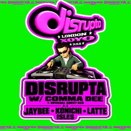 Disrupta: London XOYO