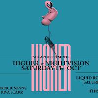 Nightvision // Solardo Presents Higher Nightvision // Solardo Presents Higher