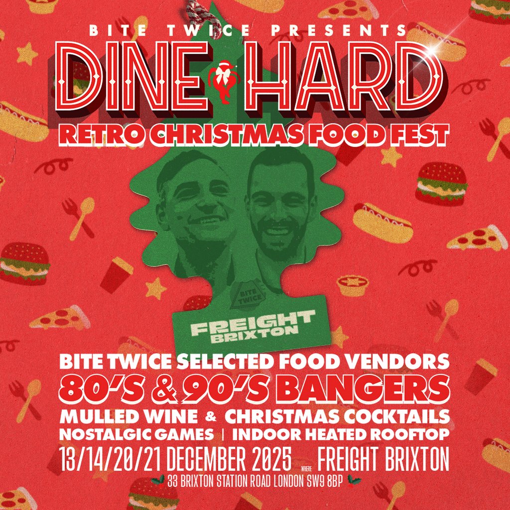 Bite Twice Presents: Dine Hard - Weekend 1