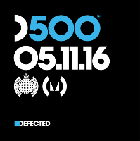 Defected in the House 500 at Ministry Of Sound