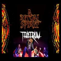 Tantrum and A Ritual Spirit