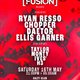 FUSION // Ryan Ressso/Chopper Event Title Pic