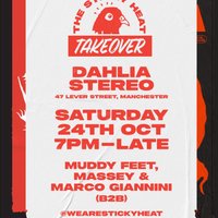 Sticky Heat Takeover: Muddy Feet, Massey b2b Marco Giannini