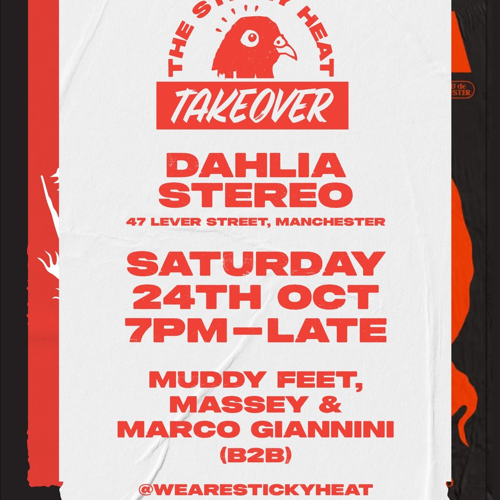 Sticky Heat Takeover: Muddy Feet, Massey b2b Marco Giannini