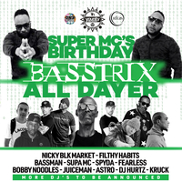 SUPA MC'S Birthday Basstrix SUPA MC'S Birthday Basstrix