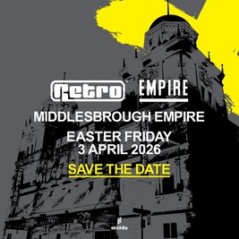 RETRO at the EMPIRE - Easter Friday 3rd April 26