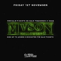 MVSON Presents A Nightmare at Victoria Warehouse at O2 Victoria Warehouse