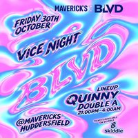 BLVD Vice Night @Mavericks Huddersfield