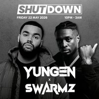 ShutDown: Yungen x Swarmz at The Venue, Bucks
