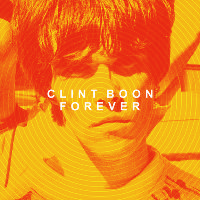 Clint Boon // Forever Clint Boon // Forever