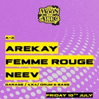 Attic Bar Residents: Arekay, Femme Rouge, Neev at The Full Moon And Attic Bar