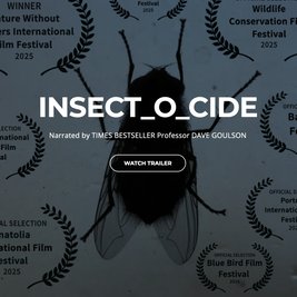 Screening of the Documentary Insect_O_Cide About Insect Declines