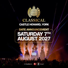 Ministry Of Sound Classical At Castle Howard 2027