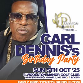 Prestige Project Presents Carl Dennis's All Day B,Day Party