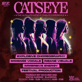 CATSEYE | Winter Gardens Blackpool