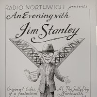 Radio Northwich presents An Evening With Jim Stanley at The Salty Dog