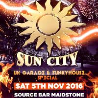 Sun City UK GARAGE & Funky House Bonfire Special at Source Bar