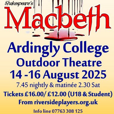Macbeth Ardingly College Outdoor Theatre 14 - 16 August 2025
