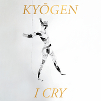 BLUE PRESENTS: KYŌGEN 'I CRY' EP Launch w/Loose Articles at The White Hotel