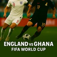 England vs Ghana FIFA World Cup
