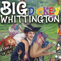 Big Dickey Whittington - Adult Panto! at Sheffield Library Theatre