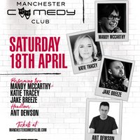 Manchester Comedy Club presents: ANT DEWSON AND FRIENDS at Area Manchester