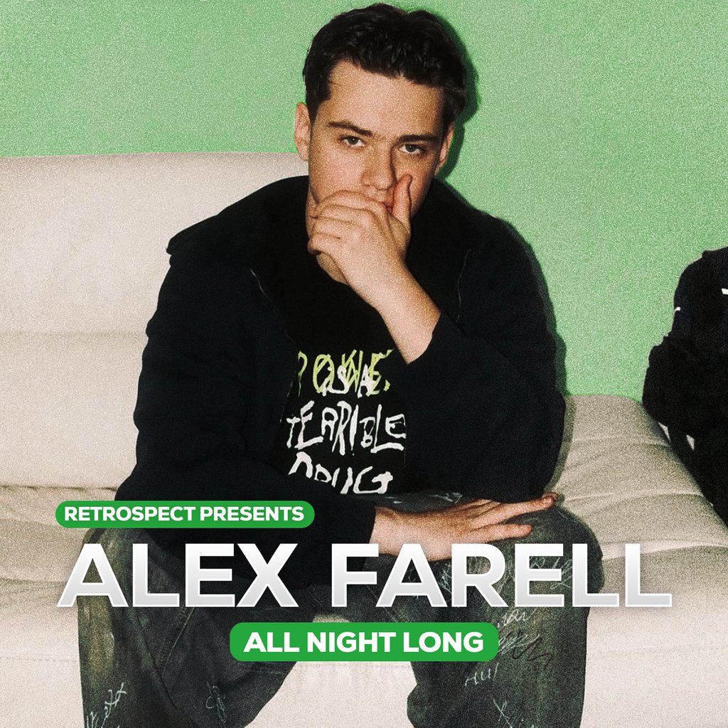 RETROSPECT Presents: Alex Farell [ ALL NIGHT LONG ] event