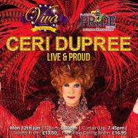 Ceri Dupree – Live & Proud!