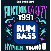 Rum&Bass w/ Friction / Darkzy / 1991 @ Antwerp Mansion