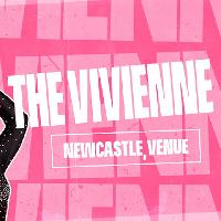 native presents: The Vivienne - Newcastle