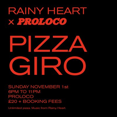Rainy Heart x Proloco: Pizza Giro