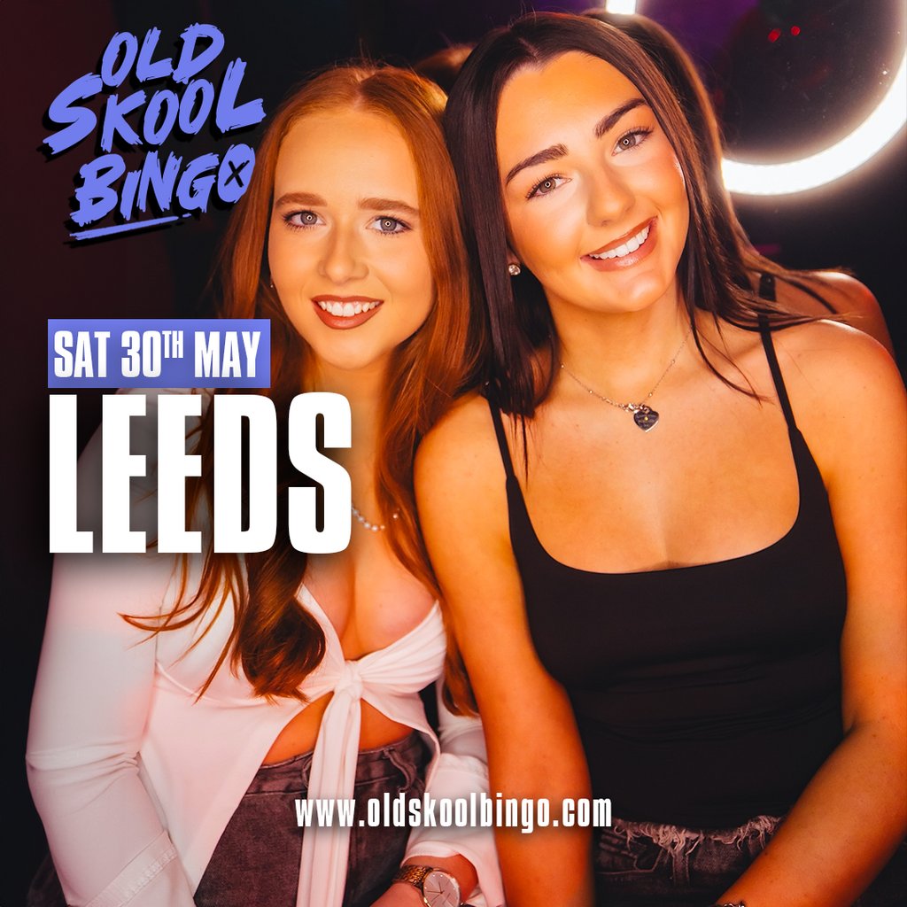 Old Skool Bingo Sat 30th May Leeds