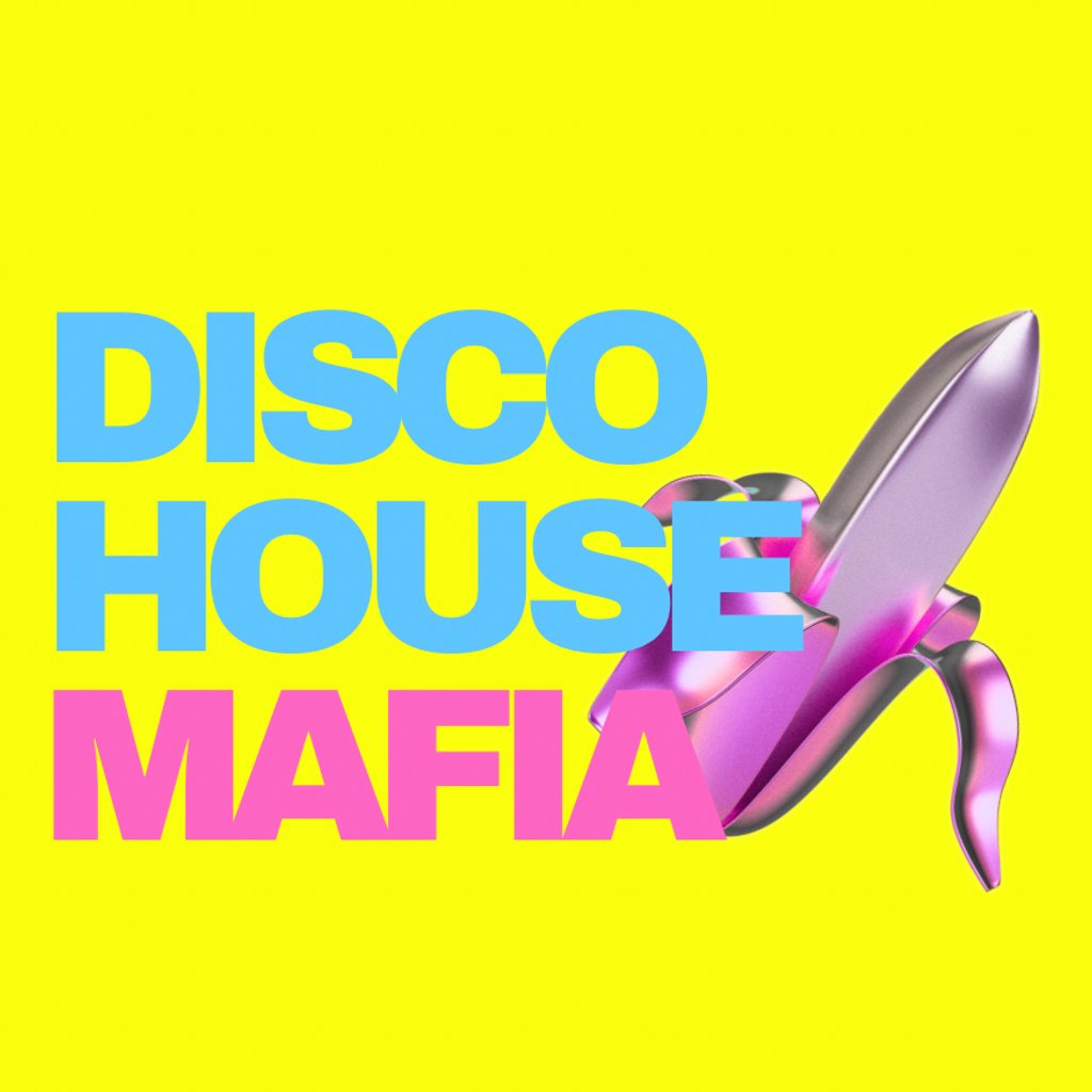 Disco House Mafia // Saturday Night Launch Party // Free Tickets