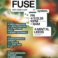 system. presents FUSE at Mint XL