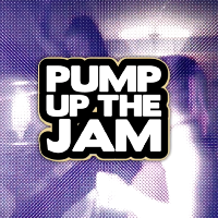 PUMP UP THE JAM PUMP UP THE JAM