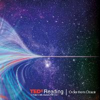 TEDxReading 2017 ) Order from Chaos