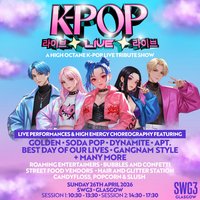 K-Pop Live | SWG3, Glasgow | SOLD OUT!!!
