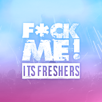 F*ck Me It's Freshers // Norwich!