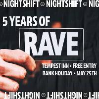 Nightshift: 5 Years of Rave at The Tempest Inn